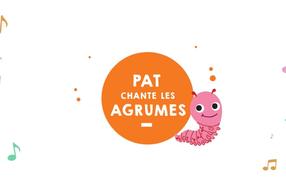 Pat chante les agrumes – sung version 